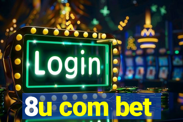 8u com bet